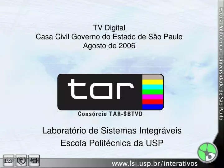 tv digital casa civil governo do estado de s o paulo agosto de 2006