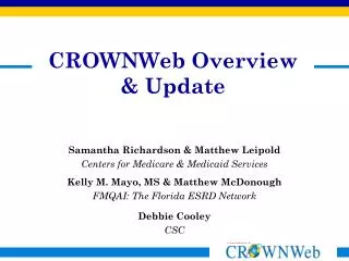 CROWNWeb Overview &amp; Update