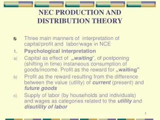 NEC PRODUCTION AND DISTRIBUTION THEORY