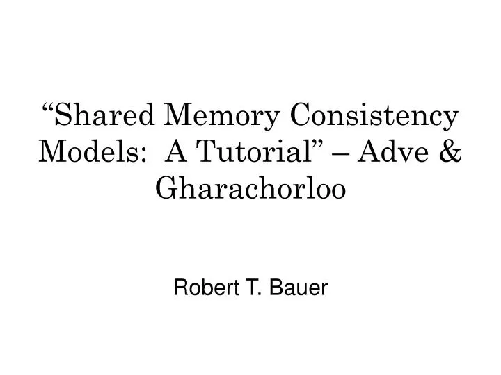 shared memory consistency models a tutorial adve gharachorloo