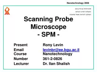 Scanning Probe Microscope - SPM -