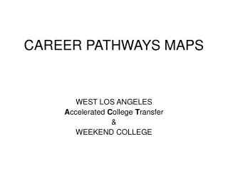 CAREER PATHWAYS MAPS