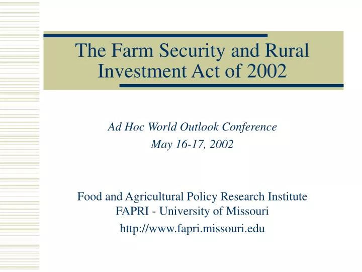 the farm security and rural investment act of 2002