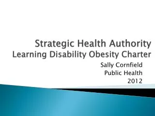 Strategic Health Authority Learning Disability Obesity Charter