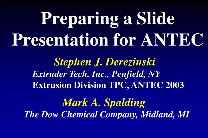 preparing a slide presentation for antec