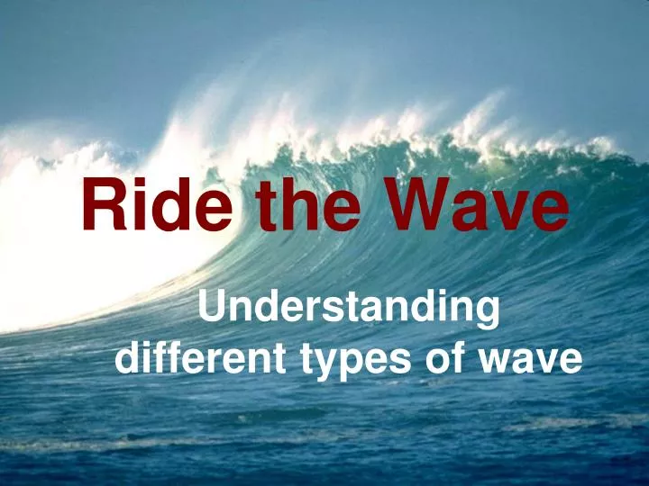 ride the wave