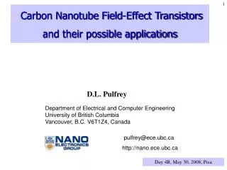 Carbon Nanotube Field-Effect Transistors and their possible applications