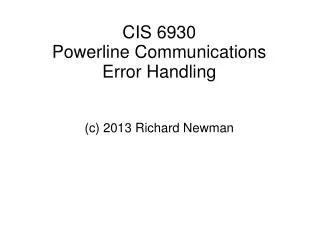CIS 6930 Powerline Communications Error Handling