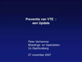 preventie van vte een update