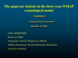 The g iant a rc statistic in the three-year WMAP cosmological model