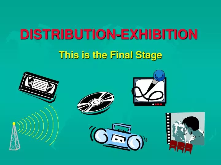 distribution exhibition