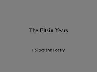The Eltsin Years