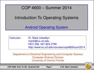 COP 4600 – Summer 2014 Introduction To Operating Systems Android Operating System