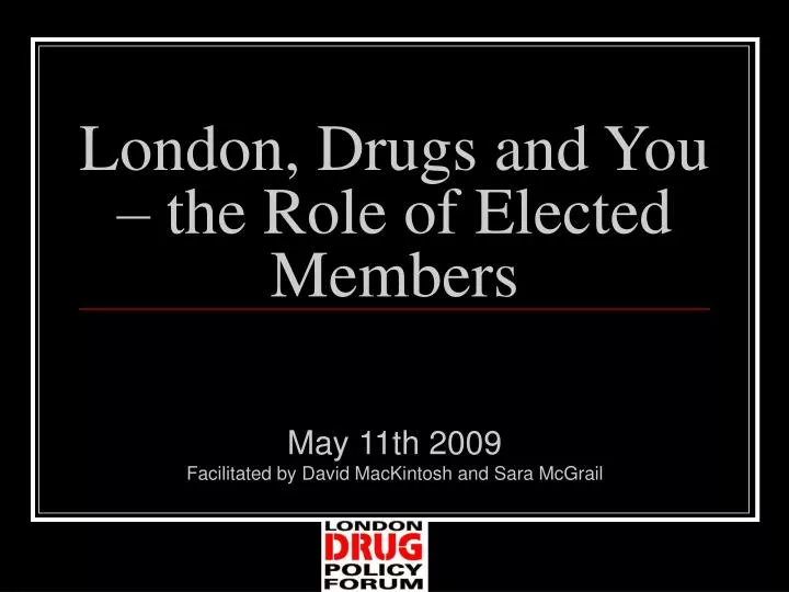 london drugs and you the role of elected members