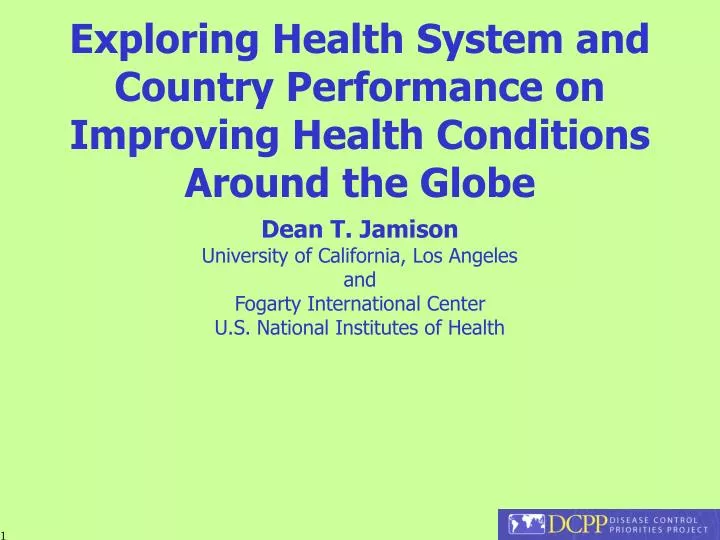 exploring health system and country performance on improving health conditions around the globe