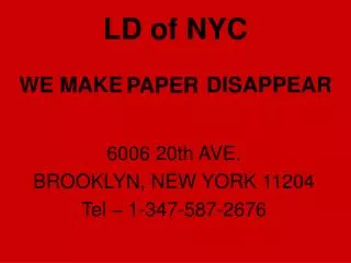 LD of NYC WE MAKE DISAPPEAR