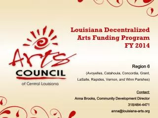 Louisiana Decentralized Arts Funding Program FY 2014 Region 6