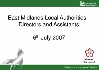 East Midlands Local Authorities -Directors and Assistants