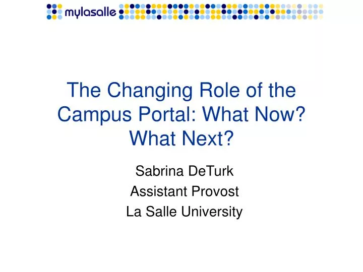 the changing role of the campus portal what now what next