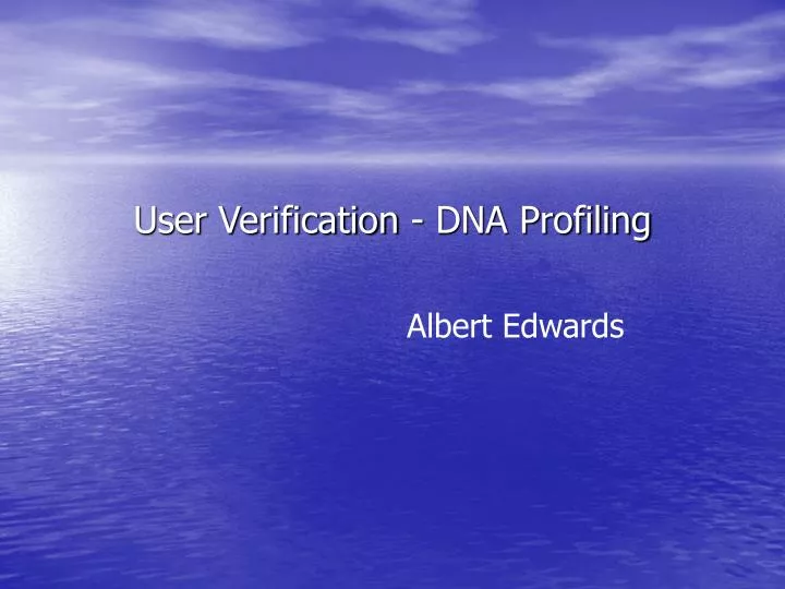 user verification dna profiling