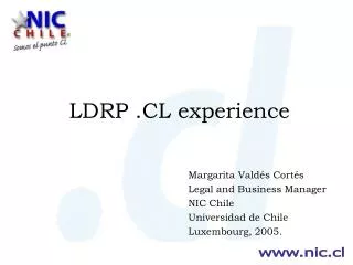 LDRP .CL experience