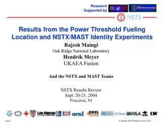Results from the Power Threshold Fueling Location and NSTX/MAST Identity Experiments