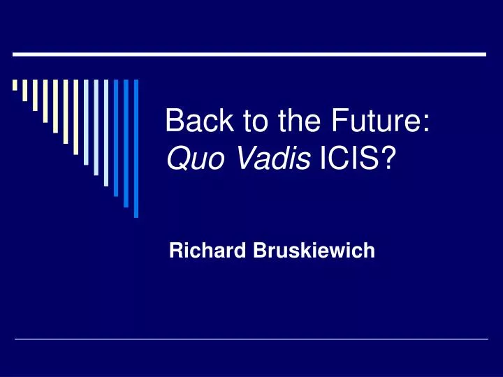 back to the future quo vadis icis