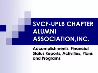 SVCF-UPLB CHAPTER ALUMNI ASSOCIATION,INC.