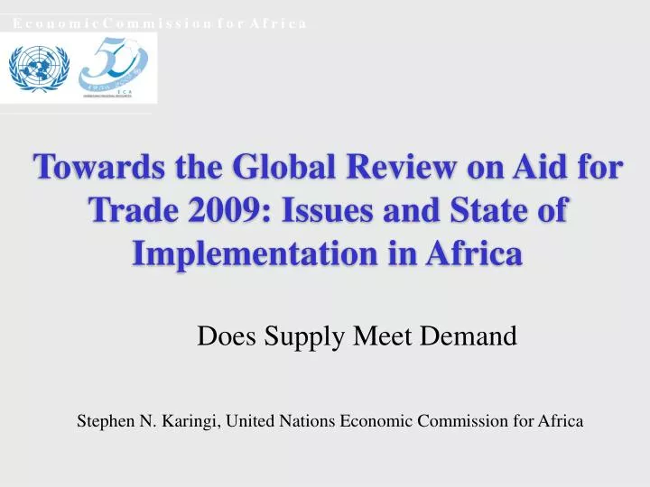 towards the global review on aid for trade 2009 issues and state of implementation in africa