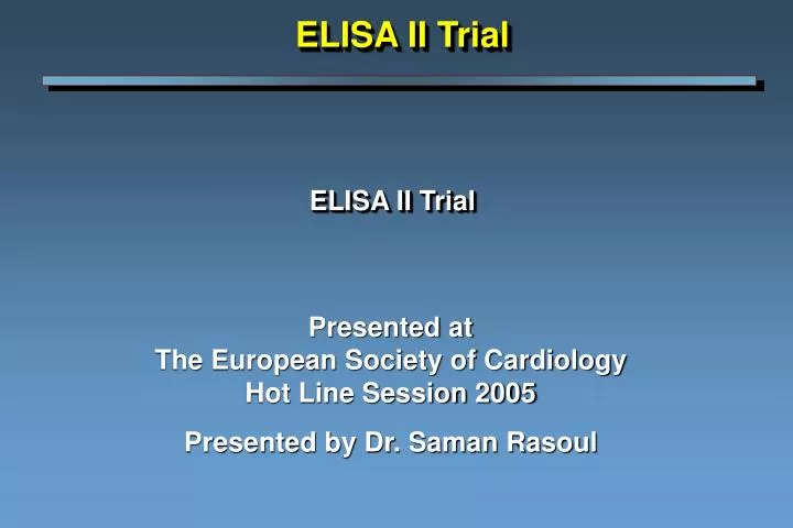 elisa ii trial