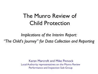 The Munro Review of Child Protection