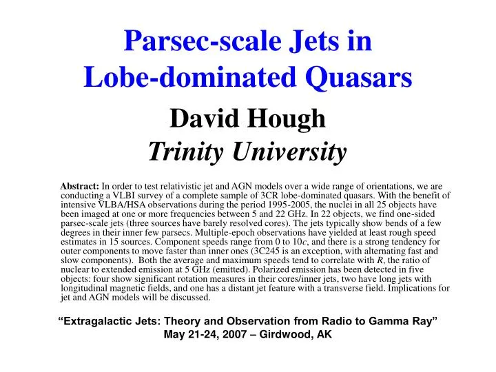 parsec scale jets in lobe dominated quasars david hough trinity university