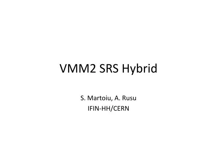 vmm2 srs hybrid