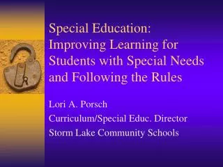 Special Education: Improving Learning for Students with Special Needs and Following the Rules