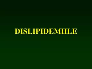 dislipidemiile