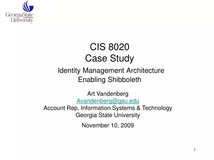 cis 8020 case study identity management architecture enabling shibboleth