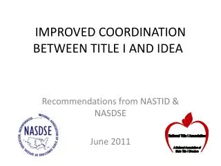 IMPROVED COORDINATION BETWEEN TITLE I AND IDEA