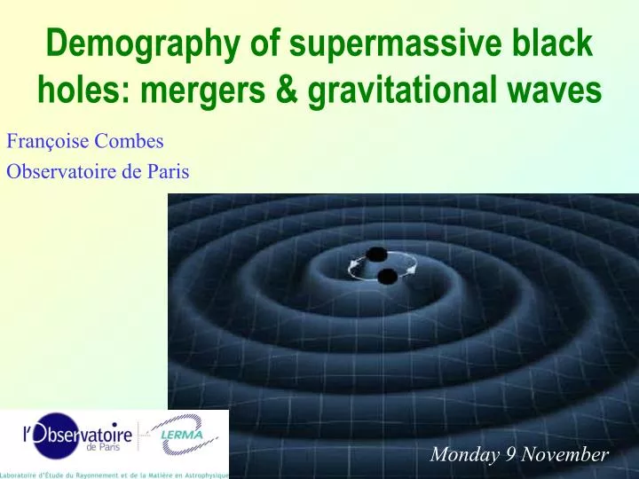 demography of supermassive black holes mergers gravitational waves