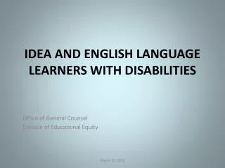 IDEA AND ENGLISH LANGUAGE LEARNERS WITH DISABILITIES