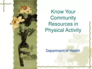 Know Your Community Resources in Physical Activity