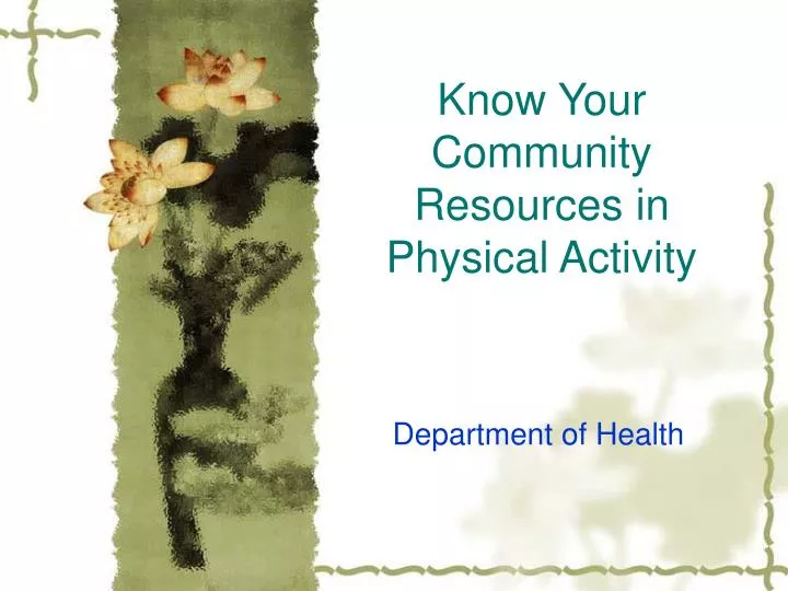 know your community resources in physical activity