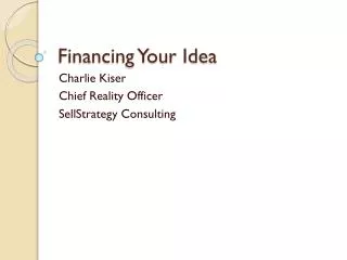 Financing Your Idea