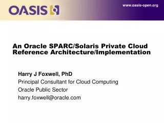 An Oracle SPARC/Solaris Private Cloud Reference Architecture/Implementation