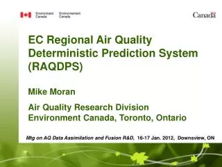 Mtg on AQ Data Assimilation and Fusion R&amp;D , 16-17 Jan. 2012, Downsview, ON