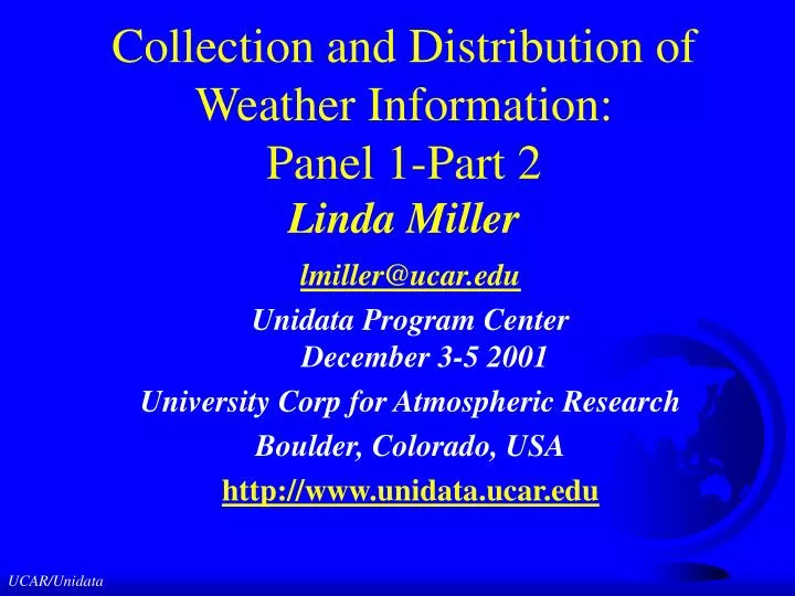 collection and distribution of weather information panel 1 part 2 linda miller