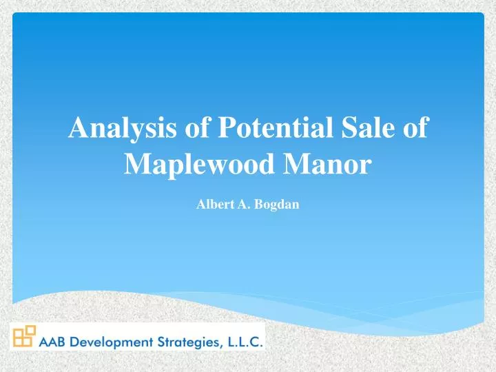 analysis of potential sale of maplewood manor
