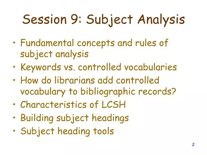 session 9 subject analysis