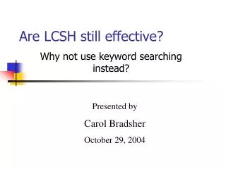 Are LCSH still effective?