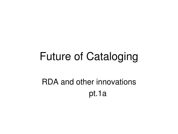 future of cataloging