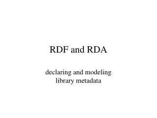 RDF and RDA